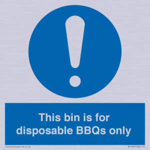 This bin is for disposable BBQs only